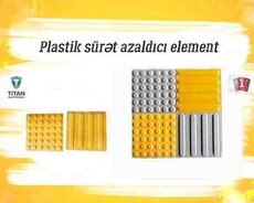 Plastik sürət azaldıcı element