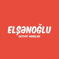 Elşənoğlu Ehtiyyat Hissələri